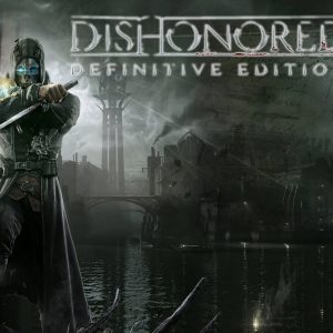 Dishonored Definitive Edition PC Steam Gift