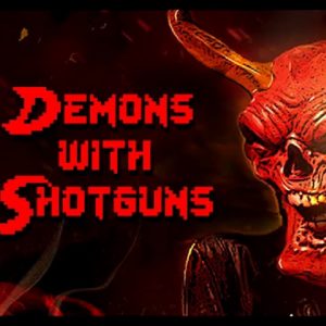 Demons with Shotguns Steam CD Key