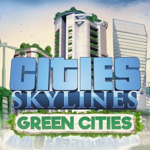 Cities: Skylines - Green Cities DLC Steam CD Key