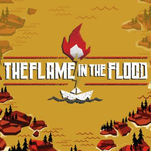 The Flame in the Flood Steam CD Key