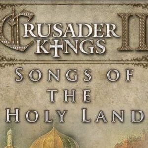 Crusader Kings II - Songs of the Holy Land DLC Steam CD Key