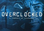 Overclocked: A History of Violence PC Steam CD Key