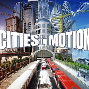 Cities in Motion + 6 DLC Steam CD Key
