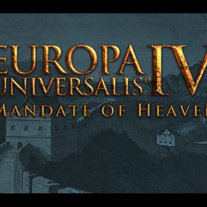 Europa Universalis IV - Mandate of Heaven Content Pack PC Steam CD Key