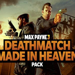 Max Payne 3: Deathmatch Made in Heaven Mode Pack Steam CD Key