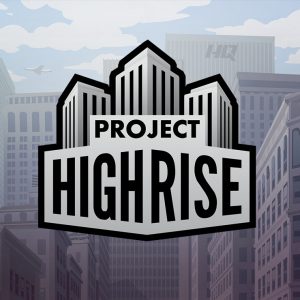 Project Highrise Steam CD Key