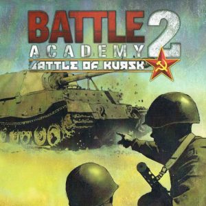 Battle Academy 2 - Battle of Kursk DLC Steam CD Key