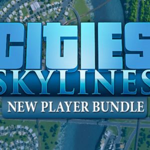 Cities: Skylines: New Player Bundle Steam CD Key