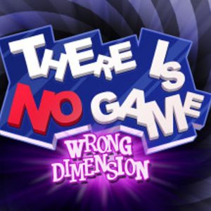 There Is No Game : Wrong Dimension Steam Altergift