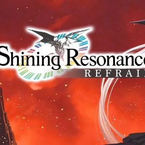 Shining Resonance Refrain RoW PC Steam CD Key